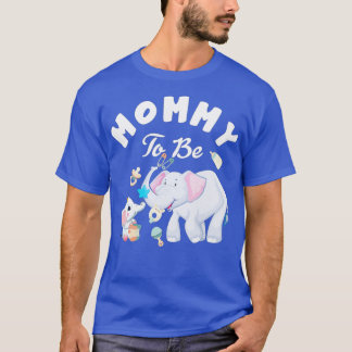 T-shirt Mommy To Be Elephant Baby Shower Mothers Day 