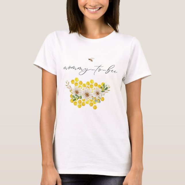 T-shirt Mommy to Bee, Honey Bee & Daisy Baby shower (Devant)