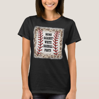 T-shirt Moms contre le baseball blanc Pants Empreinte de l