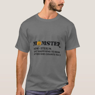 T-shirt Momster Halloween Citrouille Ce qui est heureux po