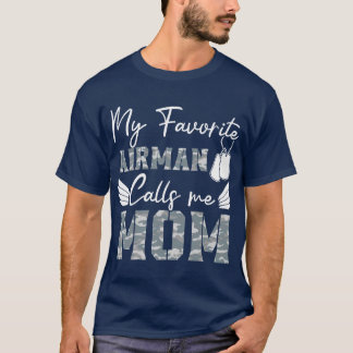 T-shirt Mon Airman Favori M'Appelle Maman Soldat de la For
