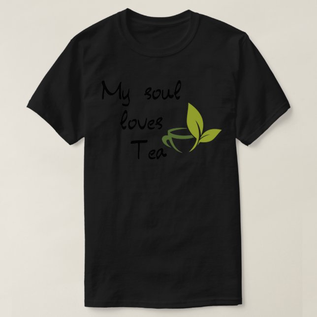 T-shirt Mon âme aime le thé (Design devant)