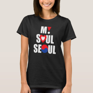 T-shirt Mon âme ville de Séoul Séoul Corée du Sud Voyage &