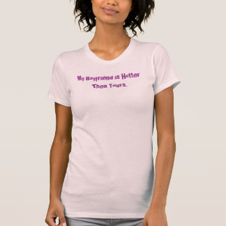 T-shirt Mon ami est plus chaud que le vôtre