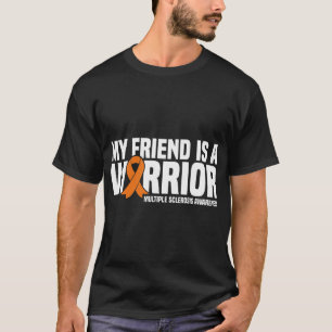 T-shirt Mon ami est un guerrier MS Sclérose en plaques Awa