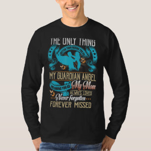 T-shirt Mon Ange Gardien Ma Maman N'A Jamais Oublié L'Éter