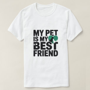 T-shirt « Mon animal de compagnie est mon meilleur