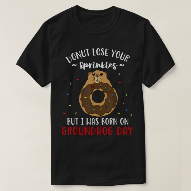 T-shirt Mon anniversaire est le Jour de la Marmotte Fête d (Design devant)