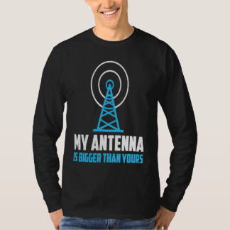 T-shirt Mon antenne est plus grande que la vôtre HAM Radio