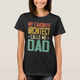 T-shirt Mon Architecte Favori M'Appelle Papa Vintage Retro