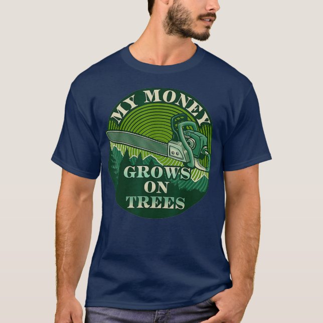 T-shirt Mon Argent Cultive Sur Les Arbres Lumberjack Tree  (Devant)