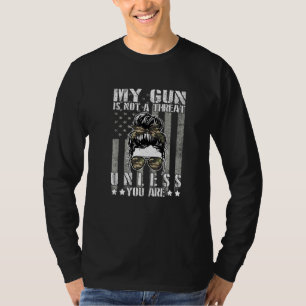 T-shirt Mon Arme N'Est Pas Une Menace À Moins Que Vous Ne