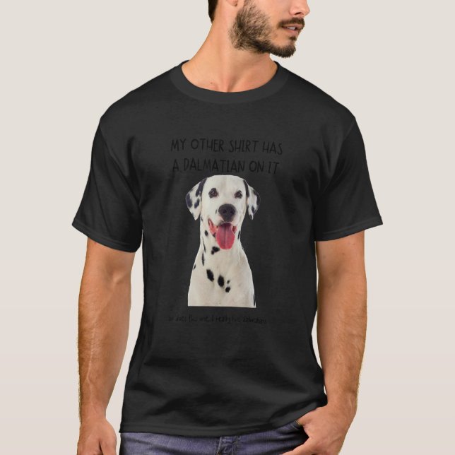 T-shirt Mon Autre Chose A Un Chien Dalmatien Sur Son Anima (Devant)