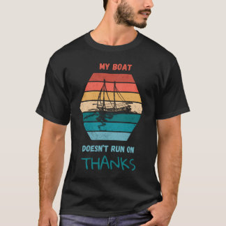 T-shirt Mon Bateau Doesnâ€™T Fonctionne Grâce