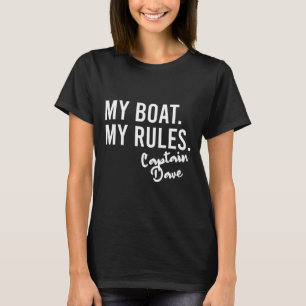 T-shirt Mon bateau mes règles capitaine Dave personnalisé