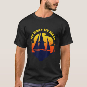 T-shirt Mon bateau Mes règles Capitaine Ponton de bateau