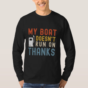 T-shirt Mon bateau ne court pas sur la chemise de remercie