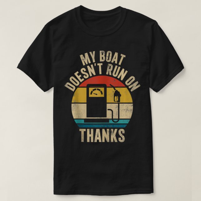 T-shirt Mon Bateau Ne Fonctionne Pas Grâce À Des Propriéta (Design devant)