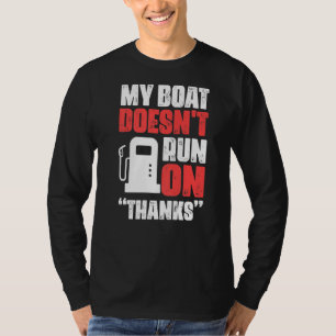 T-shirt Mon bateau ne fonctionne pas grâce à un propriétai