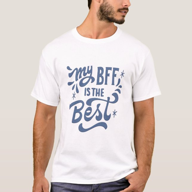 T-shirt Mon BFF est le meilleur (Devant)