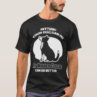 T-shirt Mon border collie peut faire mieux