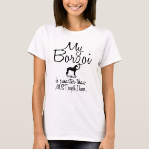 T-shirt Mon Borzoi est plus intelligent que la plupart des