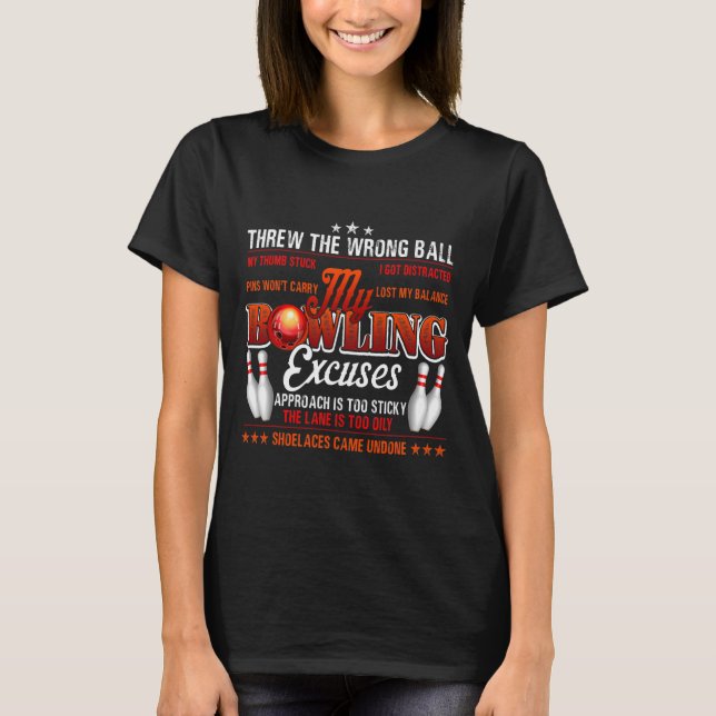 T-shirt Mon Bowling Excuse L'Humour Drôle De Bowling (Devant)