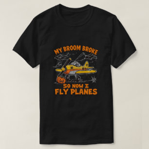 T-shirt Mon Broom A Cassé Donc Maintenant J'Ai Volé Des Av