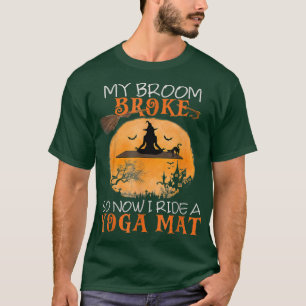 T-shirt Mon Broom A Éclaté Alors Maintenant Je Marche Une