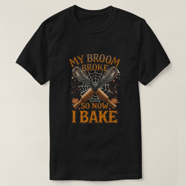 T-shirt Mon Broom Brosse Alors Maintenant Je Cuis - Drôle  (Design devant)