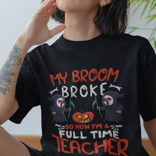 T-shirt Mon Broom S'Est Écrasé Alors Maintenant Je Suis Un