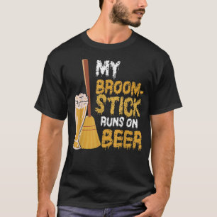 T-shirt Mon Broomstick tourne Sur La Bière - Drôle Sorcièr