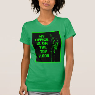 T-shirt "Mon bureau est au dernier étage" Arboriste vert