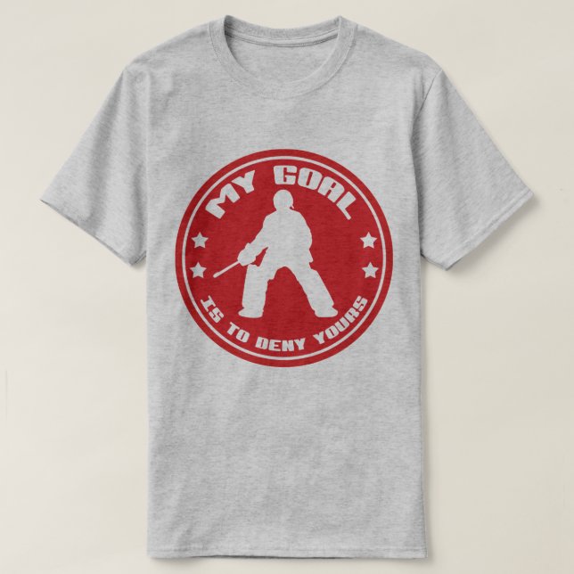 T-shirt Mon but, Citation de gardien de but de hockey sur  (Design devant)