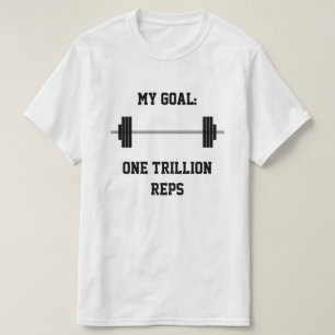 T-shirt "Mon but : Un billion de Repères" + Barbell