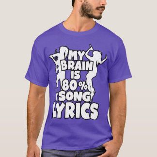 T-shirt Mon cerveau est composé à 80 pour cent de paroles 