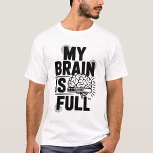 T-shirt Mon Cerveau Est Plein Amusant Chargement Barre Gra