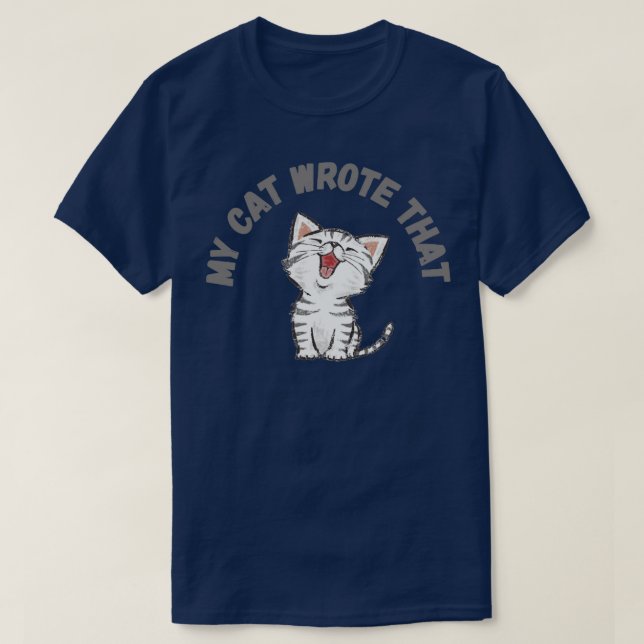 T-shirt mon chat a écrit : (Design devant)