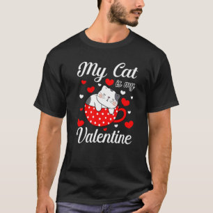 T-shirt Mon chat est mon valentin Kitten Cat Saint Valent