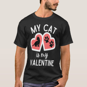 T-shirt Mon chat est mon Valentin Saint Valentin