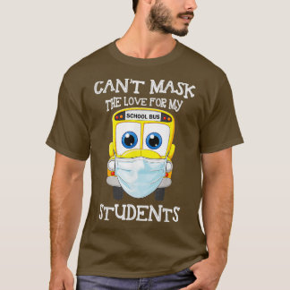T-shirt Mon chauffeur de bus ne peut masquer l'amour pour 