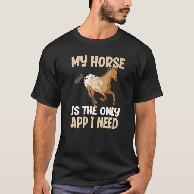 T-shirt Mon cheval est la seule application dont j'ai beso (Devant)