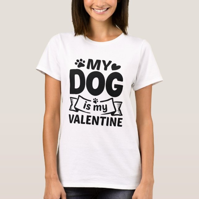 T-shirt Mon chien est ma Saint Valentin (Devant)