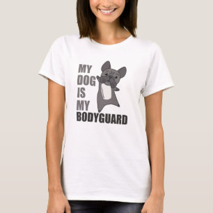 T-shirt Mon Chien Est Mon Chien Garde Du Corps Chiens Chie