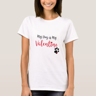 T-shirt Mon chien est mon Valentine