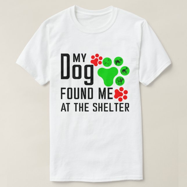 T-SHIRT MON CHIEN M'A TROUVÉ À L'ABRI (Design devant)