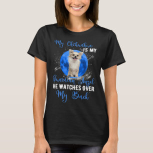 T-shirt Mon Chihuahua Est Un Ange Gardien Qu'Il Regarde Su