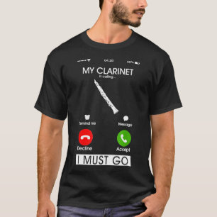 T-shirt Mon Clarinet Appelle Et Je Dois Aller À L'Écran Té
