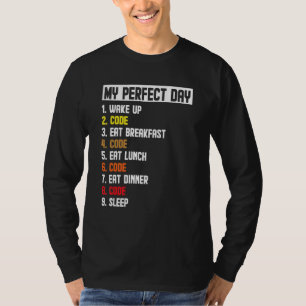 T-shirt Mon code de réveil de jour parfait Développeur de