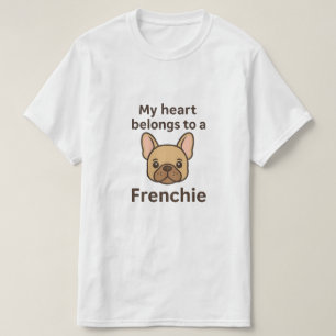 T-shirt Mon cœur appartient à un Frenchie – Cute French Bu